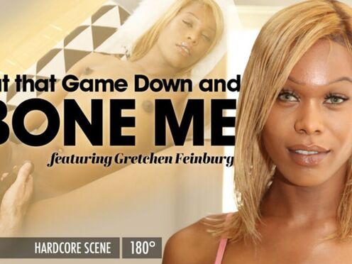 GroobyVR: Gretchen Feinberg - 'Put Down That Game & Bone Me'