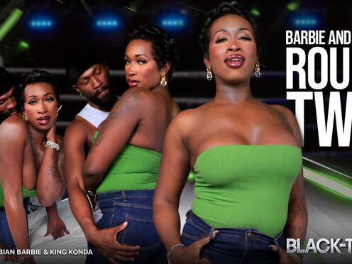 BLACK TGIRLS - Barbie & Konda - Round Two!